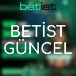 Betist Güncel